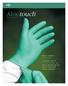 Aloetouch. exam gloves ONLY FROM MEDLINE COATED WITH ALOE VERA TO HELP MOISTURIZE AND SOOTHE YOUR HANDS