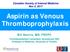 Aspirin as Venous Thromboprophylaxis