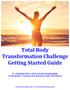 Total Body Transformation Challenge Getting Started Guide