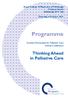 Programme. Thinking Ahead in Palliative Care. Scottish Partnership for Palliative Care Annual Conference