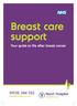 Breast care support. Your guide to life after breast cancer. yeovilhospital.nhs.uk
