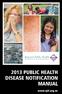 2013 Public Health Disease Notification Manual