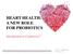 HEART HEALTH: A NEW ROLE FOR PROBIOTICS