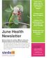 June Health Newsletter. Nurse Katie M. Fisher-Walz s Tips for Staying Safe in the Summer Months: