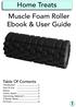 Home Treats Muscle Foam Roller Ebook & User Guide