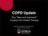 COPD Update. Plus New and Improved Products for Inhaled Therapy. Catherine Bourg Rebitch, PharmD, BCACP Clinical Associate Professor