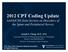 2012 CPT Coding Update AANS/CNS Joint Section on Disorders of the Spine and Peripheral Nerves