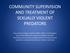 COMMUNITY SUPERVISION AND TREATMENT OF SEXUALLY VIOLENT PREDATORS