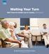 Waiting Your Turn. Wait Times for Health Care in Canada, 2018 Report. by Bacchus Barua and David Jacques. with Antonia Collyer