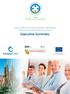 Executive Summary. Your life, your responsibility. 2nd Colorectal Cancer Patient Conference 5th & 6th July 2013 Barcelona Spain