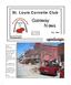 Gateway News. St. Louis Corvette Club. May Founded Next Meeting May 4, 7PM. Note:  Only -