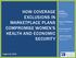 HOW COVERAGE EXCLUSIONS IN MARKETPLACE PLANS COMPROMISE WOMEN S HEALTH AND ECONOMIC SECURITY