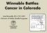 Winnable Battles: Cancer in Colorado. Joni Reynolds, RN-CNS, MSN Director of Public Health Programs