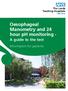 Oesophageal Manometry and 24 hour ph monitoring A guide to the test