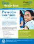 Teen. Preventive care visits. for teens. Health Beat. Are you thinking about getting a flu shot? Quarter 3, 2018