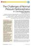The Challenges of Normal Pressure Hydrocephalus