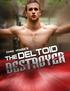 The Deltoid Destroyer