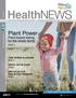 HealthNEWS. Plant Power. Plant-based eating for the whole family PAGE 3 TAME SPRING ALLERGIES DIGITAL DETOX GUIDE NEW RULES FOR HIGH BLOOD PRESSURE
