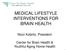 MEDICAL LIFESTYLE INTERVENTIONS FOR BRAIN HEALTH