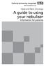 Head and Neck Oncology A guide to using your nebuliser Information for patients