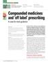 Compounded medicines and off label prescribing
