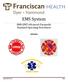 EMS System. EMR-EMT-Advanced-Paramedic Standard Operating Procedures 8/9/2018
