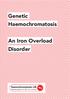 Genetic Haemochromatosis. An Iron Overload Disorder