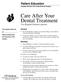 Care After Your Dental Treatment For Hospital Dentistry patients