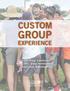 Custom Group Experiences with CORE, Group Development, and Fitness & Wellness.
