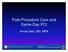 Post-Procedure Care and Same-Day PCI. Arnold Seto, MD, MPA