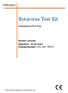 Rotavirus Test Kit. Instructions For Use. Format: Cassette Specimen: Fecal Extract Catalog Number: VEL-001-ROTA