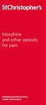 Morphine and other opioids for pain
