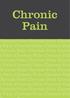 Chronic Pain. hronic Pain Chronic Pain Chron Pain Chronic Pain Chronic Pain