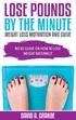Lose Pounds by the Minute: Weight Loss Motivation and Guide No BS Guide on How to Lose Weight Naturally