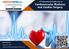 conferenceseries.com 3 rd International Conference on Cardiovascular Medicine and Cardiac Surgery Cardiovascular 2018 Berlin, Germany July 05-06, 2018
