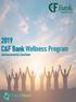 2019 C&F Bank Wellness Program. Administered by CareTeam