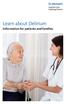 Learn about Delirium. Information for patients and families