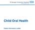 Child Oral Health. Patient Information Leaflet