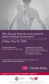 13th Annual Women and Ischemic Heart Disease Symposium Friday, May 10, 2019