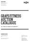 GRAYS FITNESS AUCTION CATALOGUE ALL ITEMS AS TRADED, NO WARRANTY GRAYS FITNESS EQUIPMENT AUCTION. 91 Dohertys Rd, Altona North, Melbourne, VIC 3025
