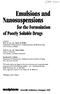 Emulsions and Nanosuspensions