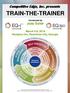 Competitive Edge, Inc. presents TRAIN-THE-TRAINER Conducted by Judy Suiter March 5-6, 2019 Hampton Inn, Peachtree City, Georgia